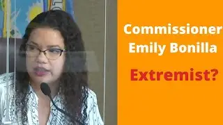 Commissioner Emily Bonilla - Banning the ONLY REGULATED Source