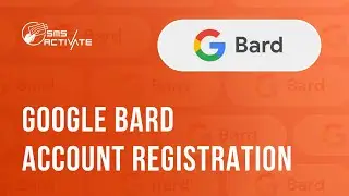 Create a Google Bard Account without Phone Verification: Guide Using Virtual Number for SMS