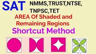 SAT/NMMS/MATHS/Area of Shaded Region/Shortcut/TRUST/NTSE/TNPSC/TET