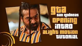 GTA SAN ANDREAS INTRO 🥵🔥 EDIT IN ALIGHT MOTION | FREE PRESET ?