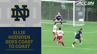 No. 2 Notre Dame's Ellie Hodsden Goes Coast-To-Coast