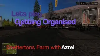Farming Simulator 17 - Snettertons Farm - Let's Play Episode #1 - Getting Organised