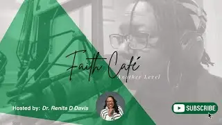 Faith Cafe2 - A Whole Heart: Alignment & Trust