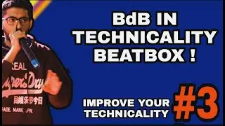 How to use BdB in Beatbox Technicality ? IMPROVE YOUR TECHNICALITY #3 || Kunal Bbx Tutorial#56