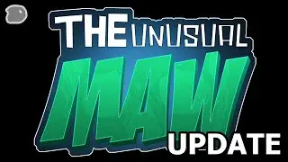 Channel Update - TheUnusualMaw - 11/09/2020