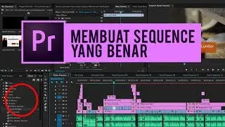 Cara membuat Sequence yang benar di Adobe Premiere Pro