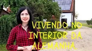 Como &eacute; viver no interior da Alemanha.