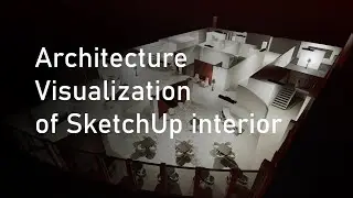 Architecture Visualization of SketchUp interior