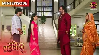 Pati Brahmachari | Mini Episode 197 | Isha Aur Sooraj ki kahani | Dangal TV