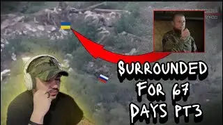 Legionnaire Reacts: Ukrainian Unit Surrounded for 67 Days by Russians pt3