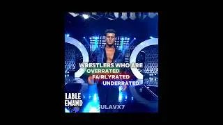 Wrestlers who are Underrated| Fairlyrated|Overrated in WWE | Part-5|#viralhoga #viral #goviral #wwe