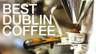 Best Coffee Shops in Dublin - DublinTown Insider Recommendations