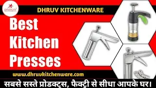 Best Kitchen Presses | Dhruv Kitchenware | Manufacturer Of Kitchenware Products | Rajkot | A-Z Items