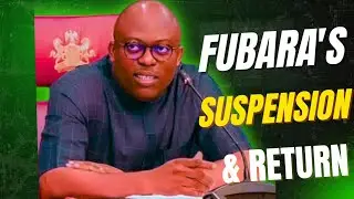 Governor Fubara&rsquo;s Suspension and Return... 