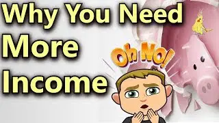 Why You Need More Income ASAP! Raise Your INCOME Every Year (Grow Your Income To Grow Your Wealth)