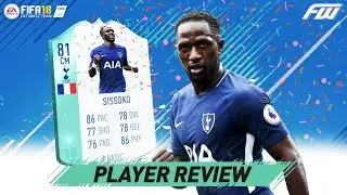 FIFA 18 FUT BIRTHDAY SISSOKO Review (81) w/ In Game Stats & Gameplay