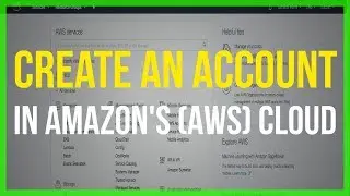 How to Create An AWS Account || Amazon Web Services || Beginner Guide to AWS!