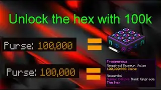 100K to unlock the HEX worth 100M on Hypixel skyblock!