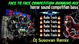 Face to face competition humming mix dj song//1stap pop humming bass//dj susovan remix 