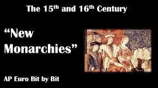 Новые монархии: AP Euro Bit by Bit #9