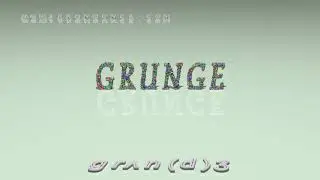 grunge - pronunciation + Examples in sentences and phrases