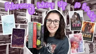 All of the books I read in February | 10 book wrap up