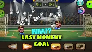 LAST MOMENT GOAL || HEAD BALL 2||