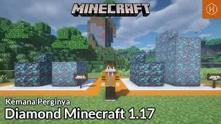 Kemana Perginya Diamond di Minecraft 1.17?