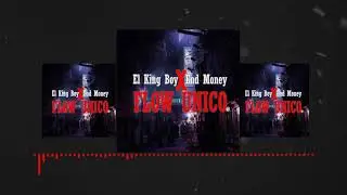 Flow &Uacute;nico - El King Boy Ft End Money - (Prod by M*7 Music)