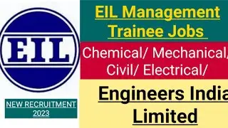 EIL Management Trainee Jobs Notification 2023 for 42 Vacancies | Through GATE 2023