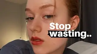 stop wasting your potential &ndash; respect yourself Now! - Bailey Schildbach
