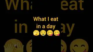What I eat in a day 🤔#food #shorts#eatinaday #viral #foodie