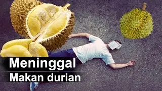 Langsung Meninggal. Setelah Makan Durian Tidak Boleh Makan 10 Makanan Pantangannya