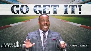 Go Get It! - Samuel Bailey