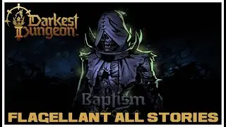 Darkest Dungeon 2:  Flagellant All Shrine Of Reflection Lore  [Darkest Dungeon II]