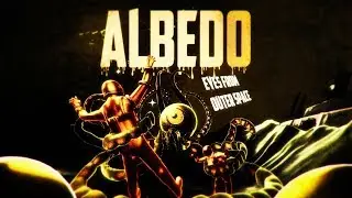 Albedo: Eyes from Outer Space - Episode 1