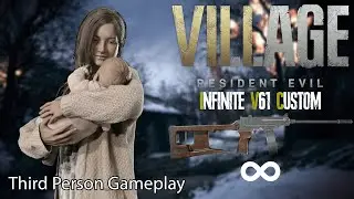 Resident Evil Village - Infinite V61 Custom Only in Third Person Full Gameplay