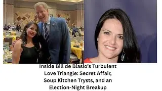 Bill de Blasio&rsquo;s Turbulent Love Triangle: Secret Affair, Soup Kitchen Trysts, Election-Night Breakup
