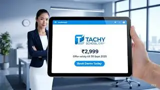 TACHY SCHOOL ERP: The Top School Management Software in India