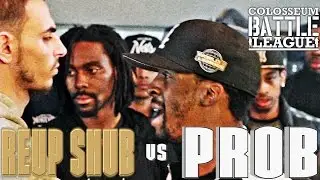 The Colosseum Battle League - Rebellion - Prob vs Reup Snub