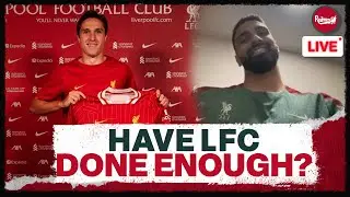 Have Liverpool Done Enough In The Market? | LFC DEADLINE DAY LIVE
