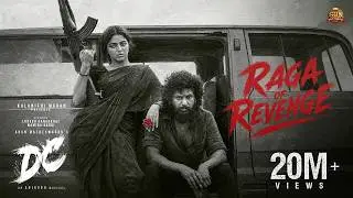 Raga of Revenge | DC | Lokesh Kanagaraj | Anirudh | Wamiqa Gabbi | Sun Pictures