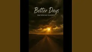 Better Days