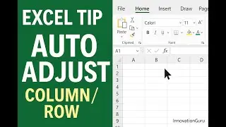 Excel Tip &ndash; Auto Adjust Column Width & Row Height in Seconds!