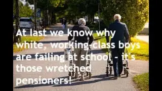 How Britain&rsquo;s pensioners are robbing white, working-class boys of their education&hellip;