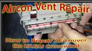 Aircon Vent Repair on ISUZU Crosswind