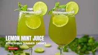 Lemon Mint Juice Recipe | नींबू पुदीना शरबत | Refreshing Mint Lime juice | Mint Lemonade Recipe |