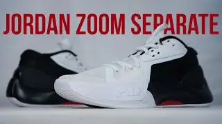 JORDAN ZOOM SEPARATE: Unboxing, review & on feet
