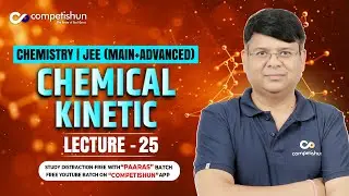 25 Reversible First Order Reaction | IIT Advanced | JEE Main | Chemistry Class 12