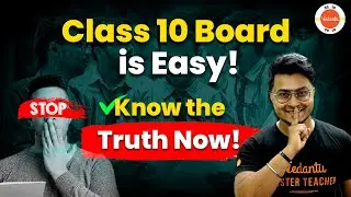 Is Class 10th Board Exam Easy?🤔 | Know the Truth Now! | CBSE Class 10th Board Exams Preparation Tips